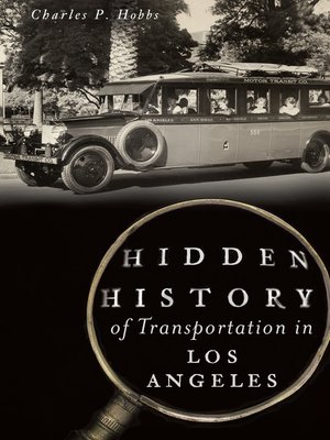 Hidden History of Transportation in Los Angeles - ebook